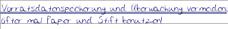 Vorratsdatenspeicherung und Überwachung vermeiden: Oefter mal Papier und Stift benutzen!